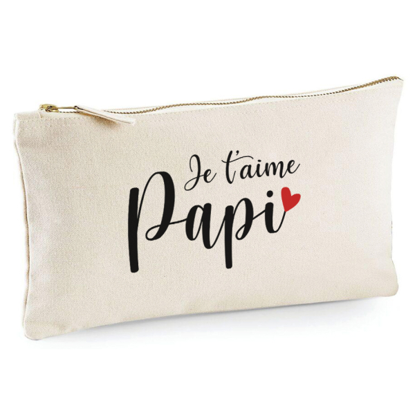 Trousse 20x11 cm - Je t'aime Papi